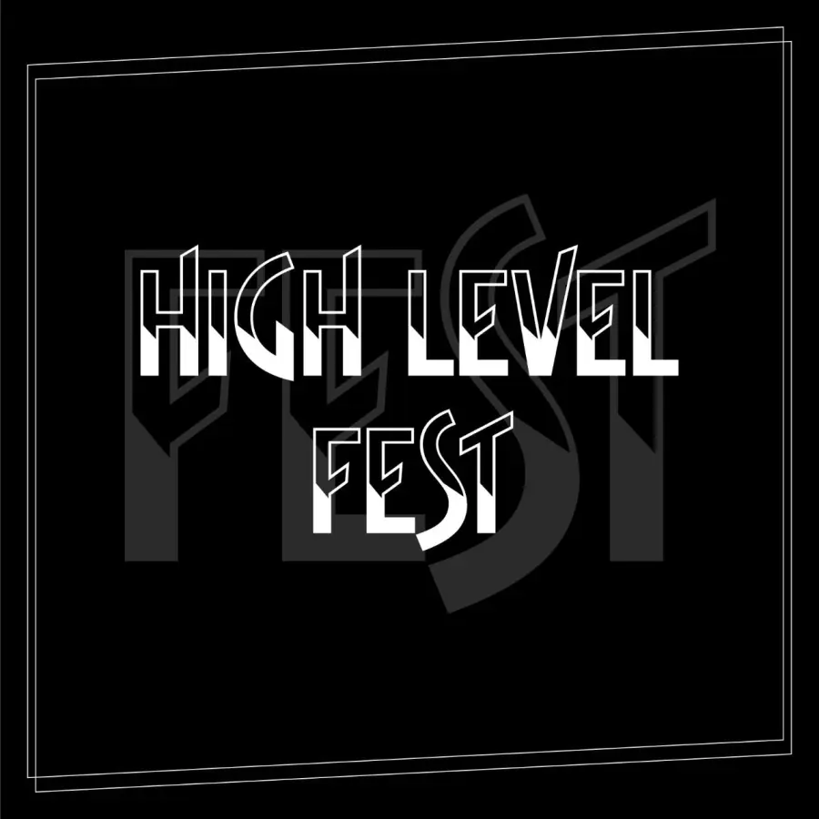 High Level Fest