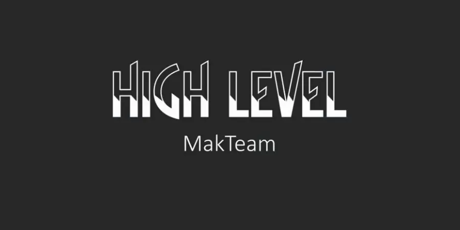 High Level (Mak Team)